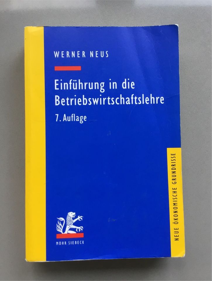 Einführung in die Betriebswirtschaftslehre von Werner Neus in Greifenberg Ammersee