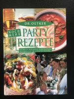 Dr. Oetker Kochbuch Noch mehr Partyrezepte Nordrhein-Westfalen - Kamp-Lintfort Vorschau