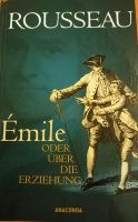 Roman - Emile oder über die Erziehung Sachsen - Dahlen Vorschau