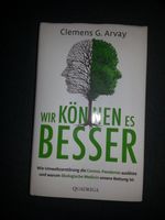 Buch: Wir können es besser von Clemens G. Arvay (nur Abholung) Bielefeld - Bielefeld (Innenstadt) Vorschau