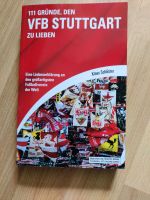 111 Gründe den VfB Stuttgart zu lieben Stuttgart - Bad Cannstatt Vorschau