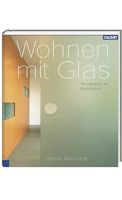 Wohnen mit Glas Transparenz im Raum Verena Marschall Saarbrücken-Mitte - Malstatt Vorschau