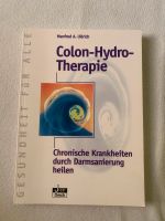 Colon-Hydro-Therapie von Manfred A. Ullrich Bayern - Geroldshausen Vorschau