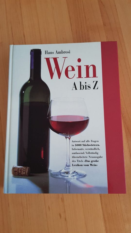 Wein A bis Z, Buch v. Hans Ambrosi, Gräfe u. Unzer Verlag, neuw. in Edingen-Neckarhausen