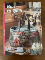 Born to Quilt - Véronique Requena | Patchwork Buch | Nähen Essen - Bergerhausen Vorschau