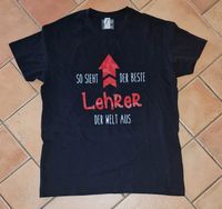 T Shirt für Lehrer Geschenk Größe M neu Bayern - Ampfing Vorschau