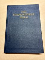Buch Über Kommunistische Moral 1953 Leipzig - Engelsdorf Vorschau