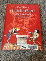 NEU Das große Wilhelm Busch Album in Farbe Bayern - Günzburg Vorschau