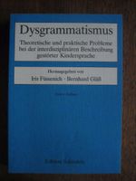 Dysgrammatismus, Theoretische und praktische..., Füssenich, Gläß Nordrhein-Westfalen - Mülheim (Ruhr) Vorschau