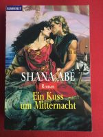 Ein Kuss um Mitternacht * Roman * Shana Abe 2003 Düsseldorf - Gerresheim Vorschau