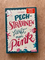 Pechsträhnen färbt man Pink von Mina Teichert,Jugendbuch Bayern - Wertingen Vorschau
