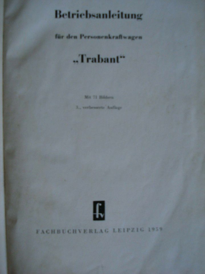 Originale Betriebsanleitung vom Trabant 500, Ausgabe 1959 in Hainspitz