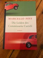 Die Leiden des Commissario Curreli Marcello Fois Roman Berlin - Tempelhof Vorschau