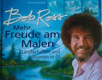 Buch Bob Ross-  Mehr Freude am Malen,Landschaften und Blumen in Ö Niedersachsen - Stadthagen Vorschau