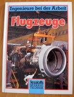 Flugzeuge, Ingenieure bei der Arbeit, ISBN 3-7886-0490-5; Rheinland-Pfalz - Neustadt an der Weinstraße Vorschau