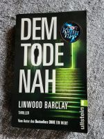 Buch Thriller von Linwood Barclay "Dem Tode nah" Bayern - Gilching Vorschau