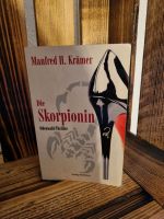 Die Skorpionin, Manfred H. Krämer Baden-Württemberg - Eppelheim Vorschau