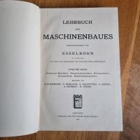 Esselborn Lehrbuch des Maschinenbaues Zweiter Band 1928 Engelmann Hessen - Gießen Vorschau