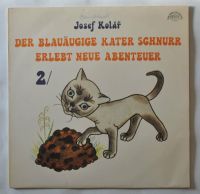 Vinyl Kolar Der blauäugige Kater Schnurr erlebt neue Abenteuer Pankow - Prenzlauer Berg Vorschau