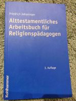 Alttestamentliches Arbeitsbuch für Religionspädagogen F.Johannsen Nordrhein-Westfalen - Dorsten Vorschau