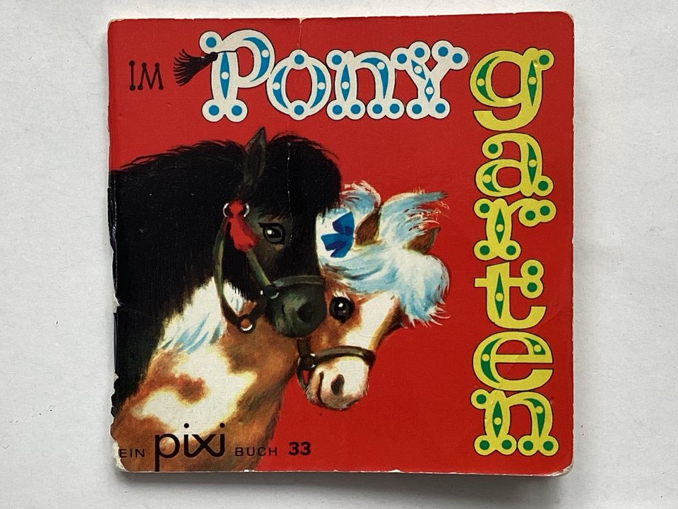 Pixi - Nr. 33 - Im Ponygarten - Auflage von 1967 (DD 766) in Göppingen