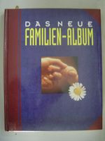 Das neue Familien-Album .... unbenutzt, Naumann & Göbel Hardcover Sachsen - Chemnitz Vorschau