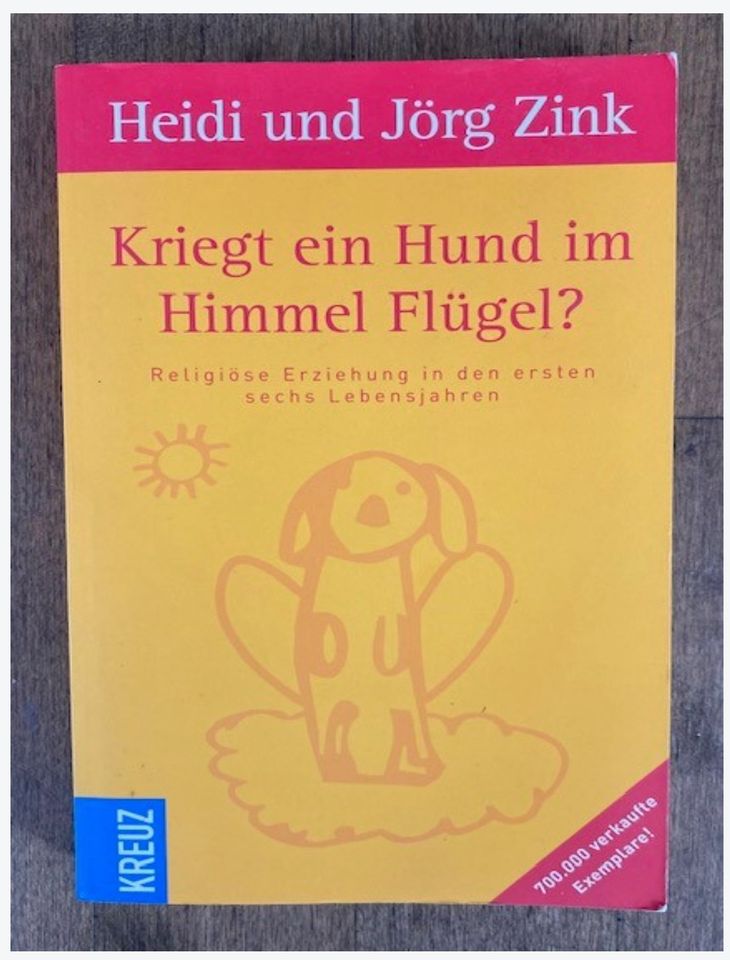 Buch ,Kriegt ein Hund im Himmel Flügel? zur religiösen Erziehung in Wiesloch