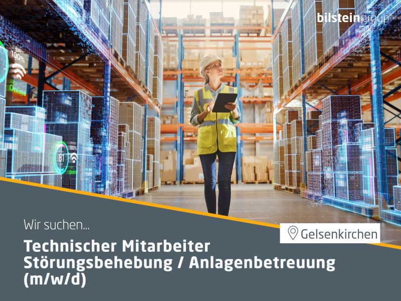 Technischer Mitarbeiter Störungsbehebung/Anlagenbetreuung (m/w/d) in Gelsenkirchen