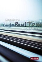 PaulaPaulTom ans Meer von Gabi Kreslehner (2016, Gebundene Ausgab Niedersachsen - Rotenburg (Wümme) Vorschau