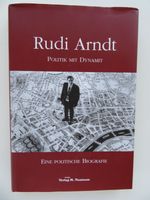 Rudi Arndt - Eine politische Biografie Hessen - Oberursel (Taunus) Vorschau