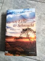 Wie Neu Roman Das helle Licht der Sehnsucht Lesly Pearse Hessen - Homberg (Efze) Vorschau