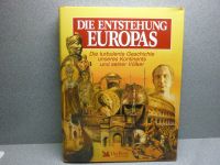 Die Entstehung EUROPAS, turbulente Geschichte unseres Kontinents Berlin - Wilmersdorf Vorschau