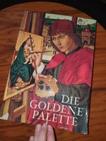 Die goldene Palette - Tausend Jahre Malerei Baden-Württemberg - Weingarten Vorschau