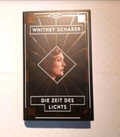 Die Zeit des Lichts von Whitney Scharer Baden-Württemberg - Gaggenau Vorschau