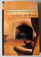 Blut ist dicker als Wasser; Marianne MacDonald; Roman; Taschenb. Rheinland-Pfalz - Neustadt an der Weinstraße Vorschau