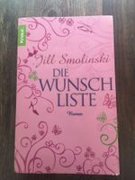 Die Wunschliste Wunsch Liste von Jill Smolinski Roman Romane Buch Nordrhein-Westfalen - Marl Vorschau