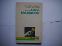 Lutz von Dick u.a. (Hg.): Ideen für Grüne Bildungspolitik Friedrichshain-Kreuzberg - Kreuzberg Vorschau
