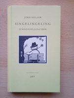Gedichtband Jörn Heller: Singelingeling - Junggesellenlyrik Niedersachsen - Nordhorn Vorschau