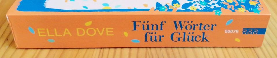 Fünf Wörter für Glück. Ella Dove. in Warburg