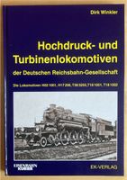 Hochdruck- und Turbinendampflokomotiven - EK-Verlag, Winkler Nordrhein-Westfalen - Rheinbach Vorschau