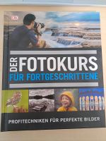 Buch: der Fotokurs für Fortgeschrittene Bayern - Wettstetten Vorschau