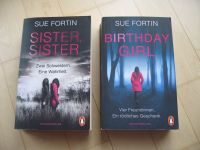 spannende Thriller Sue Fortin - Sister, Sister und Bithday Girl Niedersachsen - Braunschweig Vorschau