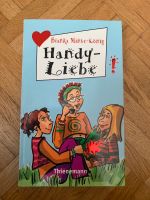 Handyliebe Bianka Minte-König Taschenbuch Jugendbuch Nordrhein-Westfalen - Drolshagen Vorschau