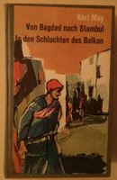 Von Bagdad nach Stambul & In den Schluchten des Balkan - Karl May Bayern - Höchstädt a.d. Donau Vorschau