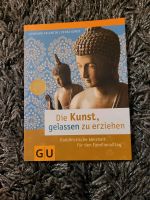 "Die Kunst, gelassen zu erziehen" - wie neu! Hessen - Kaufungen Vorschau