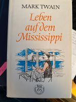 Mark Twain. Leben auf dem Mississippi Hessen - Hofgeismar Vorschau
