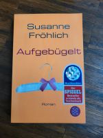 Buch "Aufgebügelt" von Susanne Fröhlich Hessen - Wiesbaden Vorschau