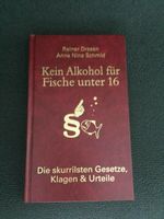 Kein Alkohol für Fische unter 16 Brandenburg - Werder (Havel) Vorschau