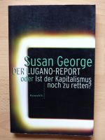 Susan George - Der Lugano-Report ( Kapitalismus ) Hannover - Vahrenwald-List Vorschau