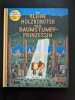 Buch: Der kleine Holzroboter und die Baumstumpf Prinzessin Baden-Württemberg - Westhausen Vorschau